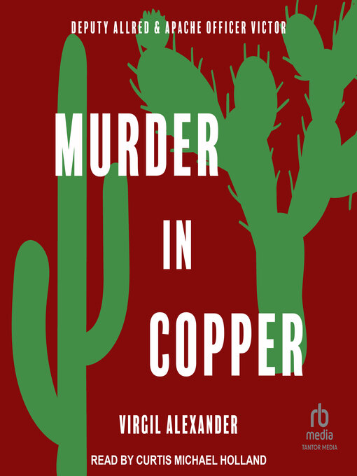 Title details for Murder in Copper by Virgil Alexander - Wait list